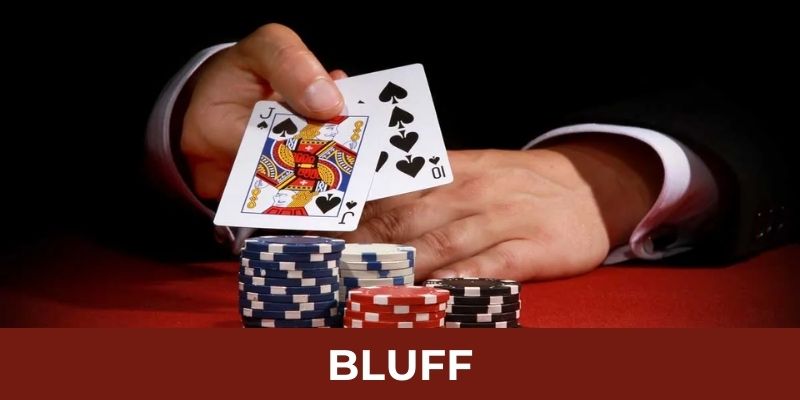 Bluff Là Gì ? OK365 Giải Đáp Tất Tần Tật Thông Tin Liên Quan