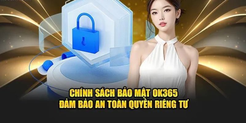 Những quy định cụ thể trong chính sách bảo mật tại nền tảng