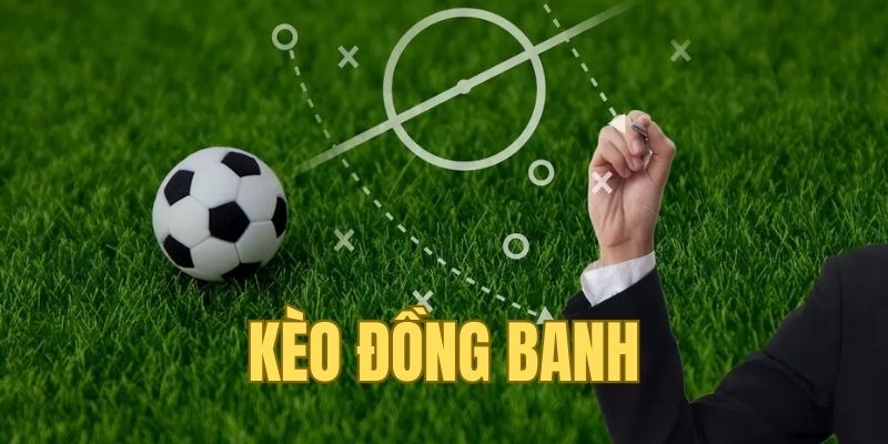 Kèo đồng banh